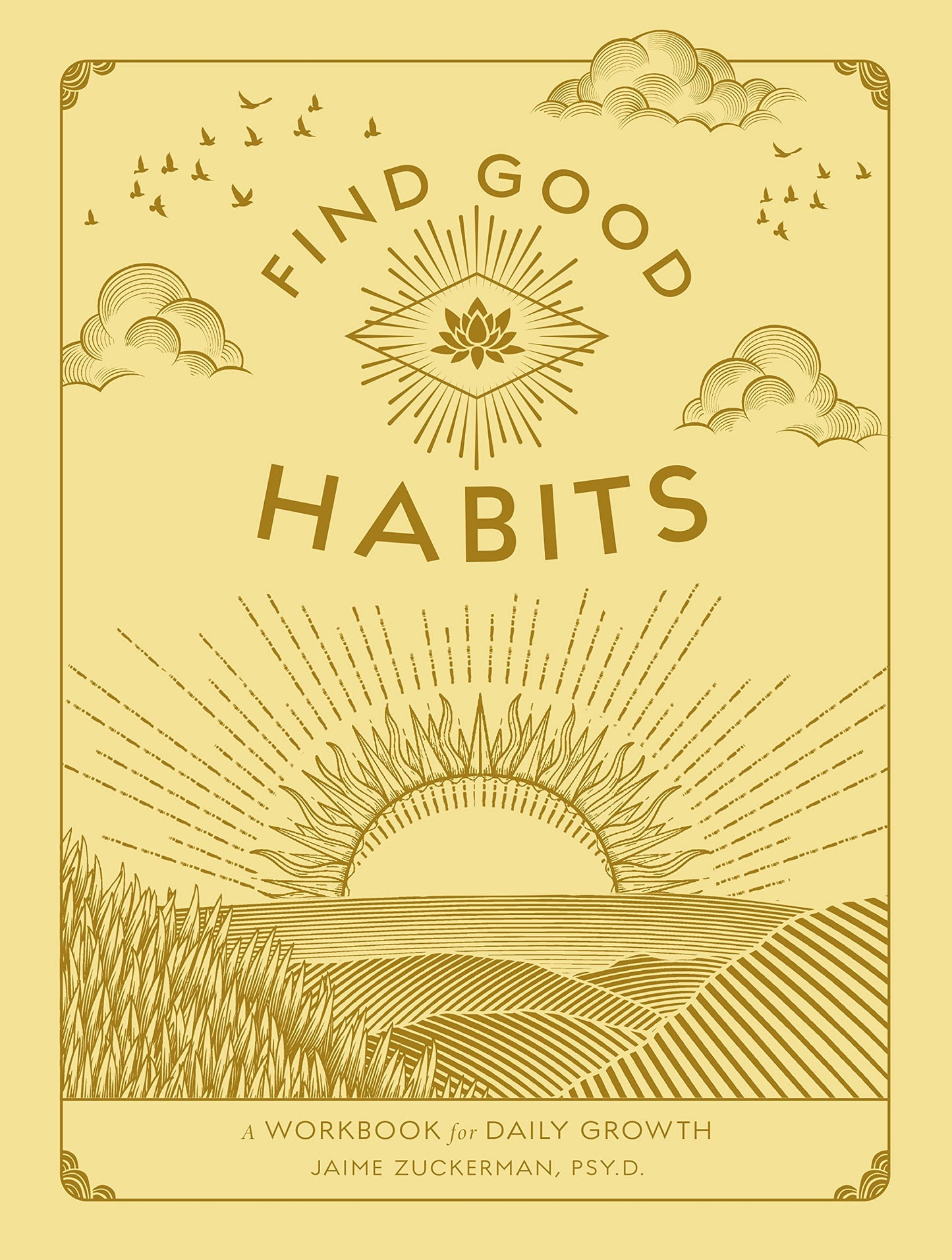 Find Good Habits, A Workbook for Daily Growth